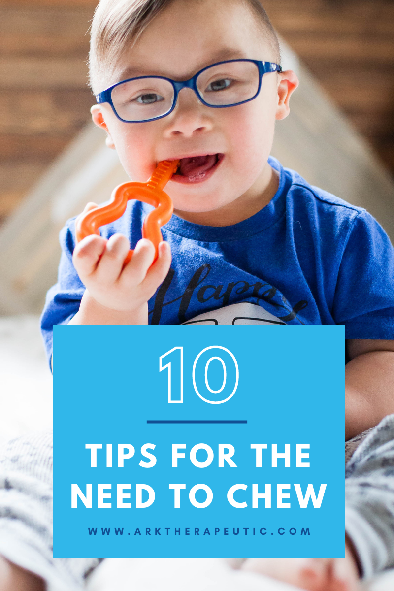 10 Tips for Kids Who Need to Chew - An Oral Sensory Diet