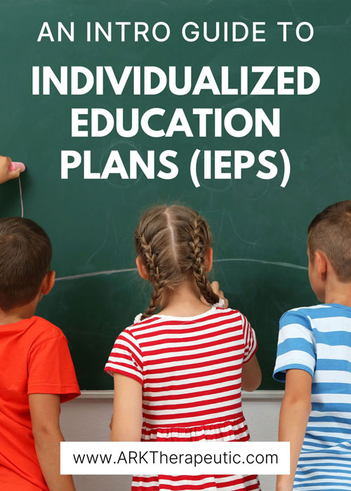 An Intro Guide to Individualized Education Plans (IEPs)