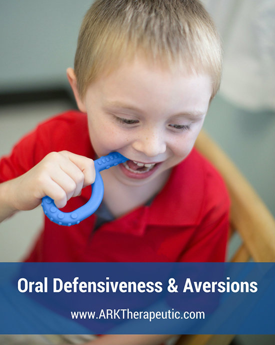 Oral Defensiveness & Aversions