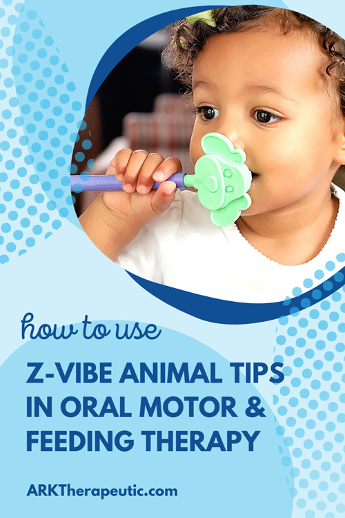 How to Use the Z-Vibe Animal Tips in Oral Motor & Feeding Therapy Blog graphic featuring a young girl with the Z-Vibe and Dog Tip attachment and text: How to Use the Z-Vibe Animal Tips in Oral Motor & Feeding Therapy