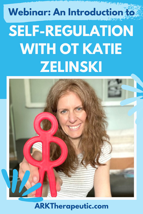 An Introduction to Self-Regulation with OT Katie Zelinski