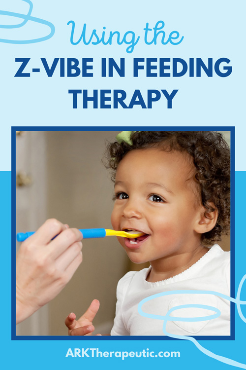 Feeding Therapy Tips & Tricks with the Z-Vibe A young girl being fed with the Z-Vibe and Spoon Tip attachment with text: Using the Z-Vibe in Feeding Therapy